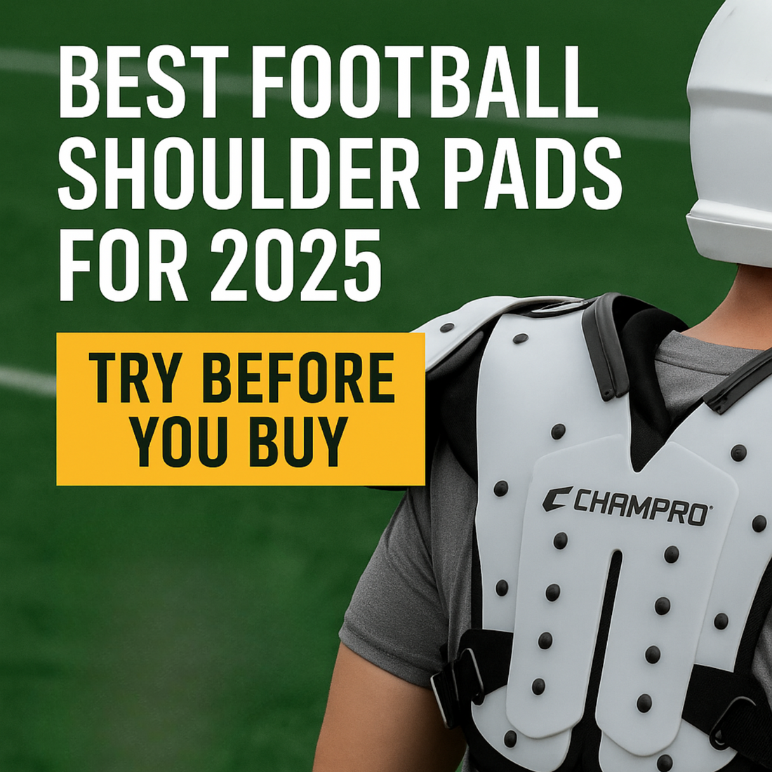 Promotional graphic featuring Champro football shoulder pads on a player with bold text “Best Football Shoulder Pads 2025 ⚡ Try Before You Buy” and Gear Trybe logo at the bottom.