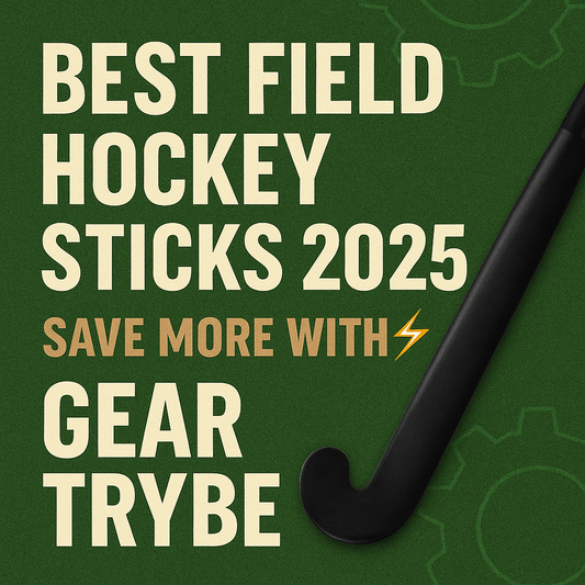 Promotional graphic featuring a black field hockey stick and a white dimpled field hockey ball on turf with bold text “Best Field Hockey Sticks 2025 ⚡ Save More with Gear Trybe” in Gear Trybe green and bronze.
