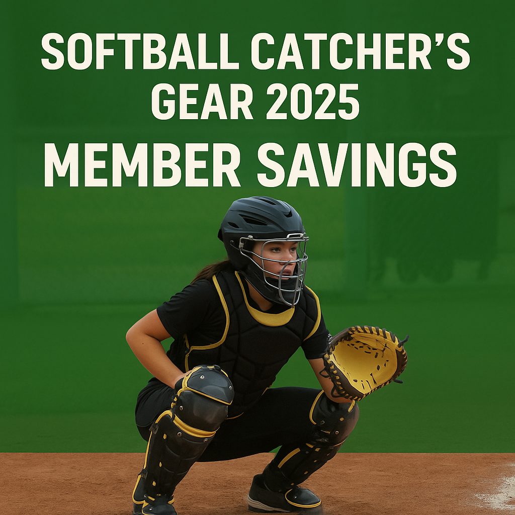 Promotional graphic featuring a female softball catcher in full gear crouched behind home plate, with bold text “Softball Catcher’s Gear 2025 ⚡ Member Savings” on a green background.