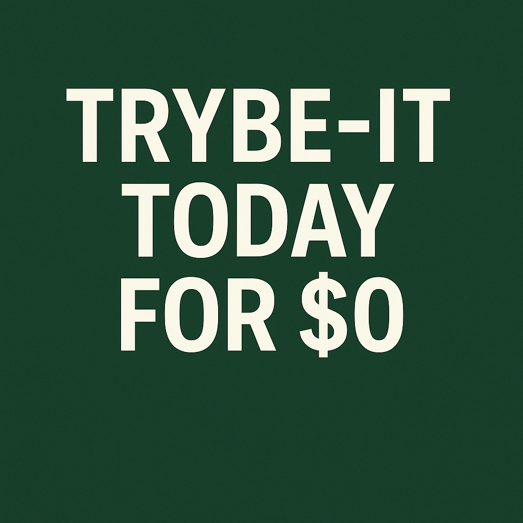 Dark green background with bold white text Trybe-It Today for $0 – clean promotional graphic for Trybe-It Collection
